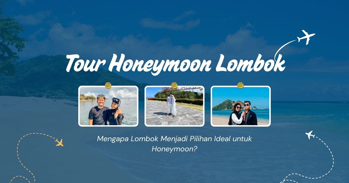 Paket Tour Honeymoon Lombok