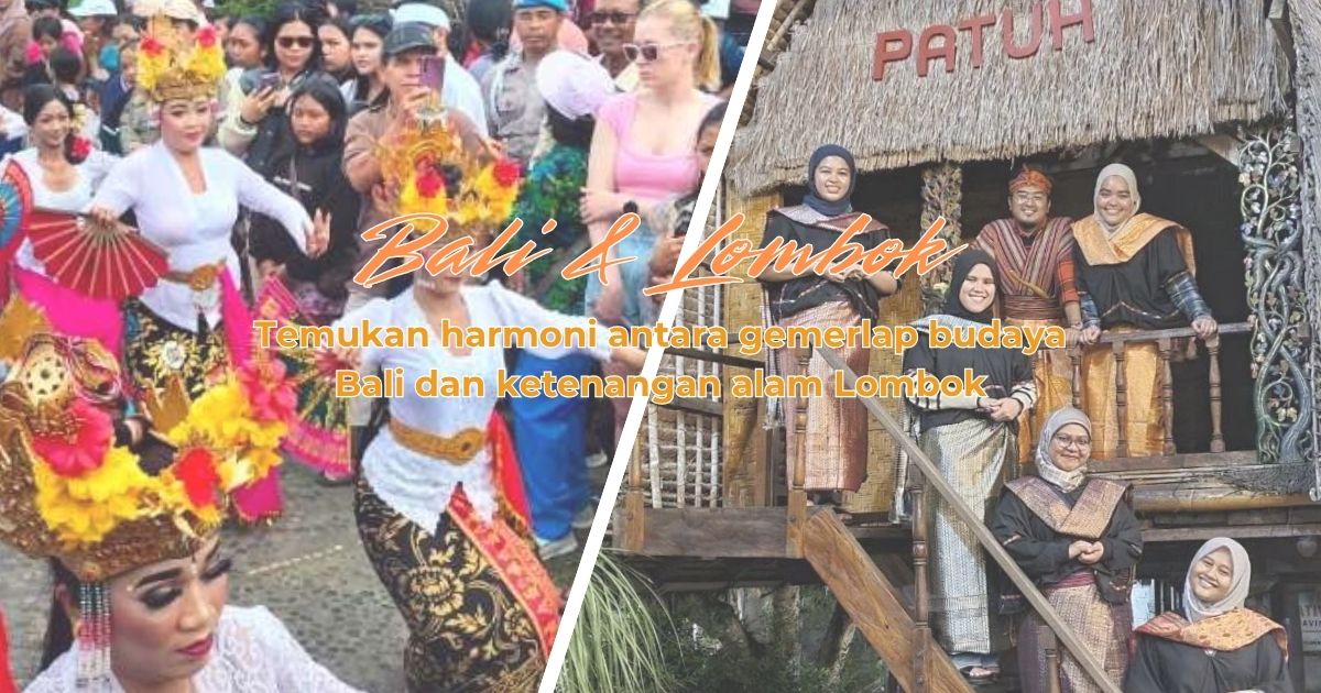 Destinasi Budaya Bali dan Lombok